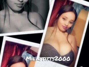 Milkytitts2000