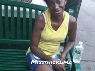 Missthickumz