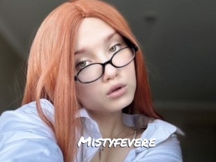 Mistyfevere