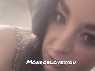 Monroelovesyou