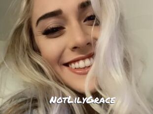 NotLilyGrace