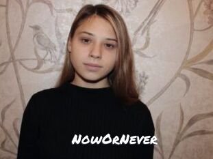 NowOrNever