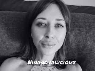 Ninanovalicious