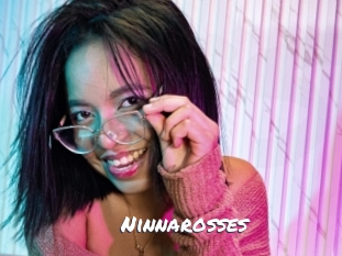 Ninnarosses