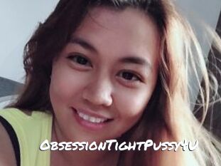 ObsessionTightPussy4U