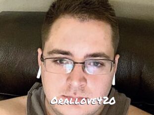 Orallove420