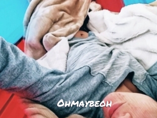 Ohmaybeoh