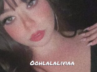 Oohlalaliviaa
