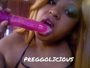 PREGGOLICIOUS