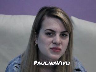 PaulinaVivid