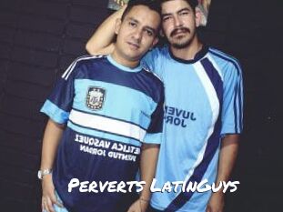 Perverts_LatinGuys