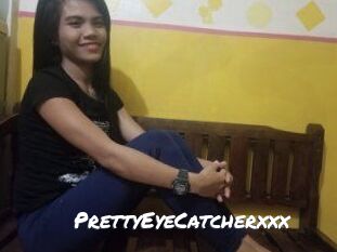 PrettyEyeCatcherxxx