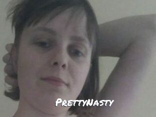 PrettyNasty