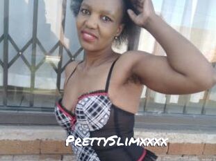PrettySlimxxxx