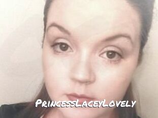 PrincessLaceyLovely