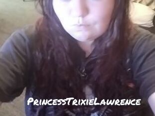PrincessTrixieLawrence