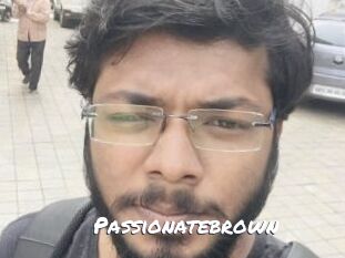 Passionatebrown