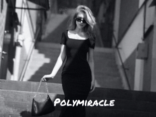 Polymiracle