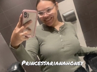 Princessarianahoney