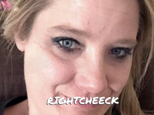 RIGHTCHEECK