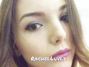 RachelLuvly