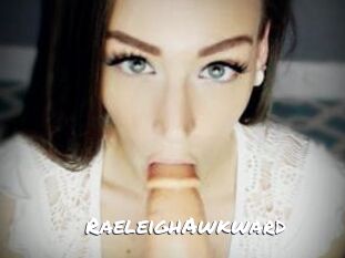 RaeleighAwkward