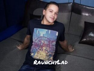 RaunchyLad