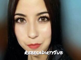 RebecaDirtySub