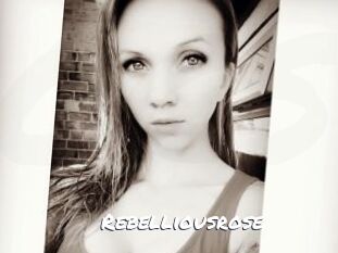 Rebelliousrose