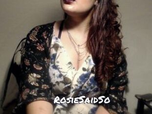 RosieSaidSo