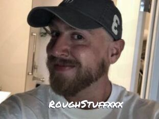 RoughStuffxxx
