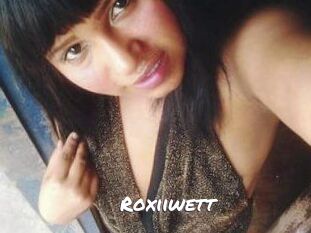 Roxiiwett