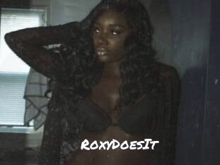 RoxyDoesIt