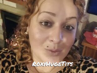 RoxyHugeTits