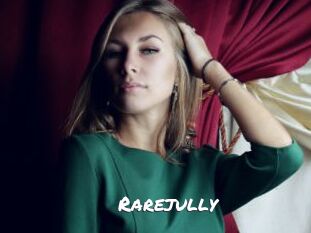 Rarejully