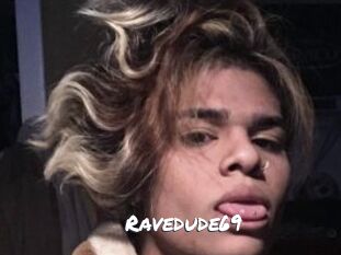 Ravedude69
