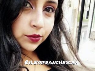 Rileyxfranchescax