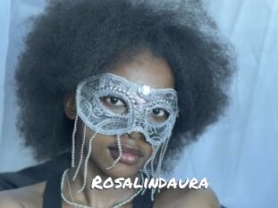 Rosalindaura