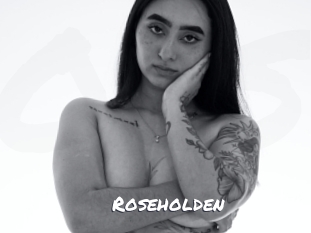 Roseholden