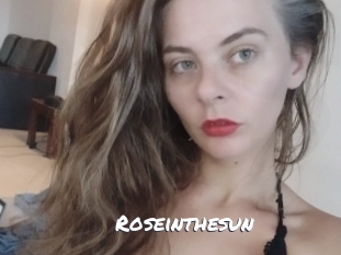 Roseinthesun