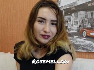 Rosemellow