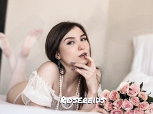 Rosereids