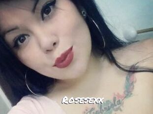 Rosesexx