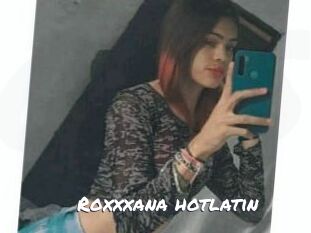 Roxxxana_hotlatin