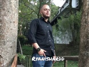 Ryanishardd