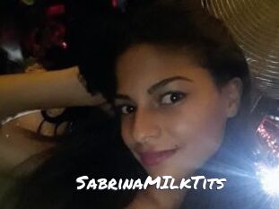 SabrinaMIlkTits