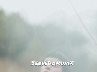 ServeDominaX