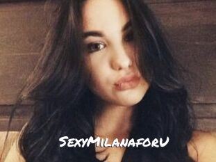 SexyMilanaforU_