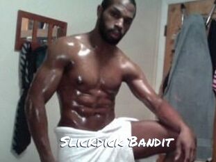 Slickdick_Bandit
