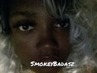 SmokeyBadasz